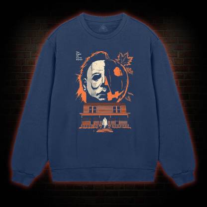 The Night He Came Home Sweatshirt