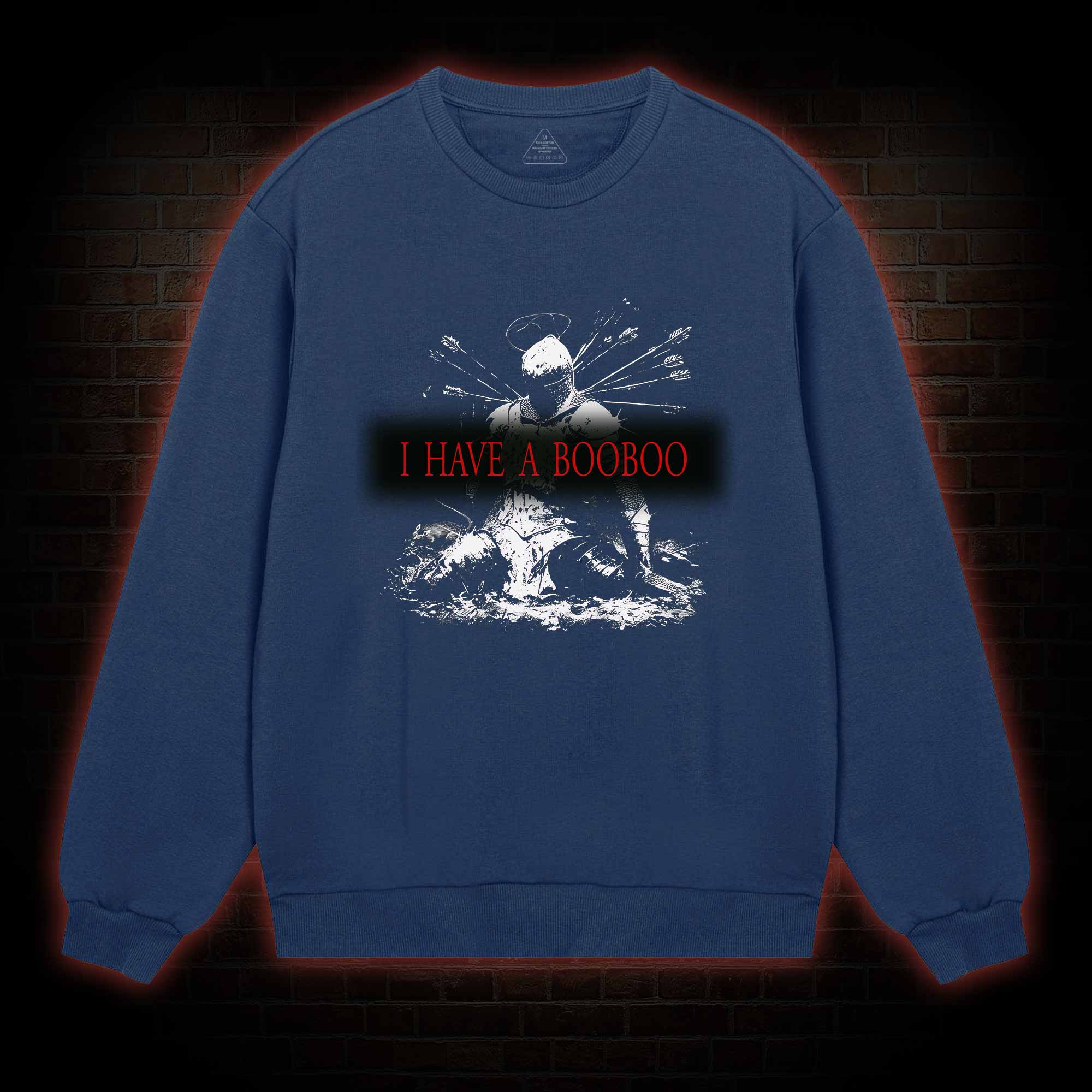 I Have a Booboo Sweatshirt