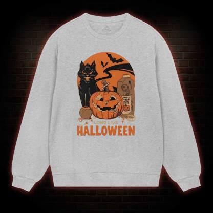 Long Live Halloween Sweatshirt