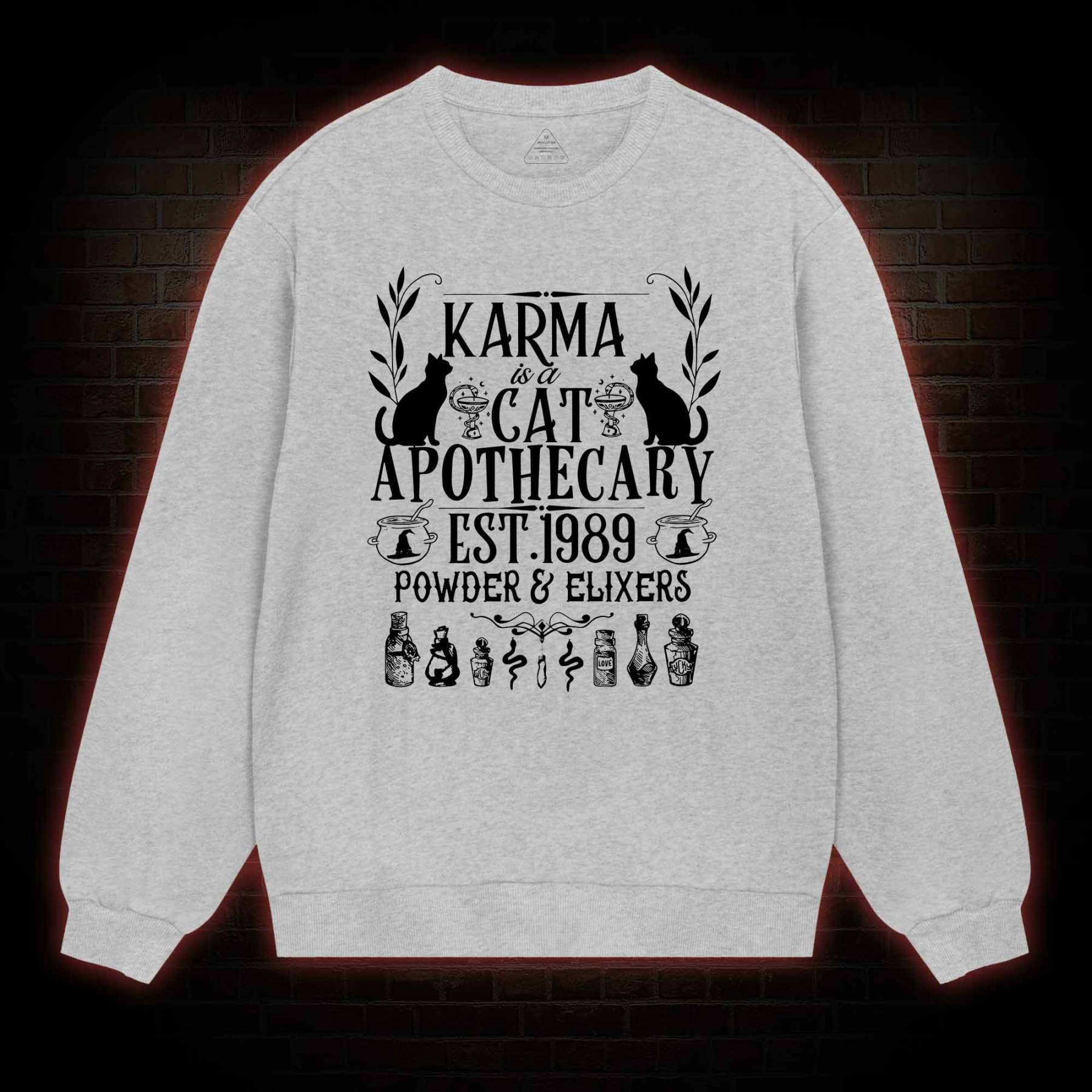 Karma Is A Cat Apothecary Sweatshirt