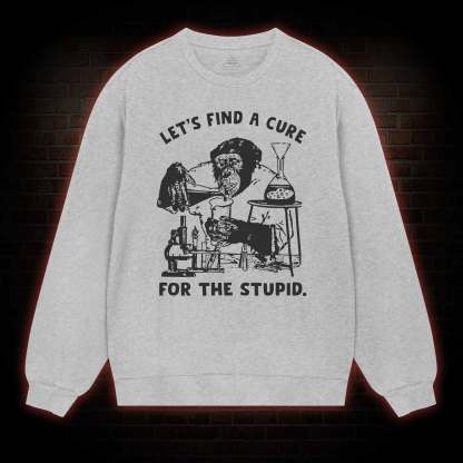 Let's Find A Cure Sweatshirt