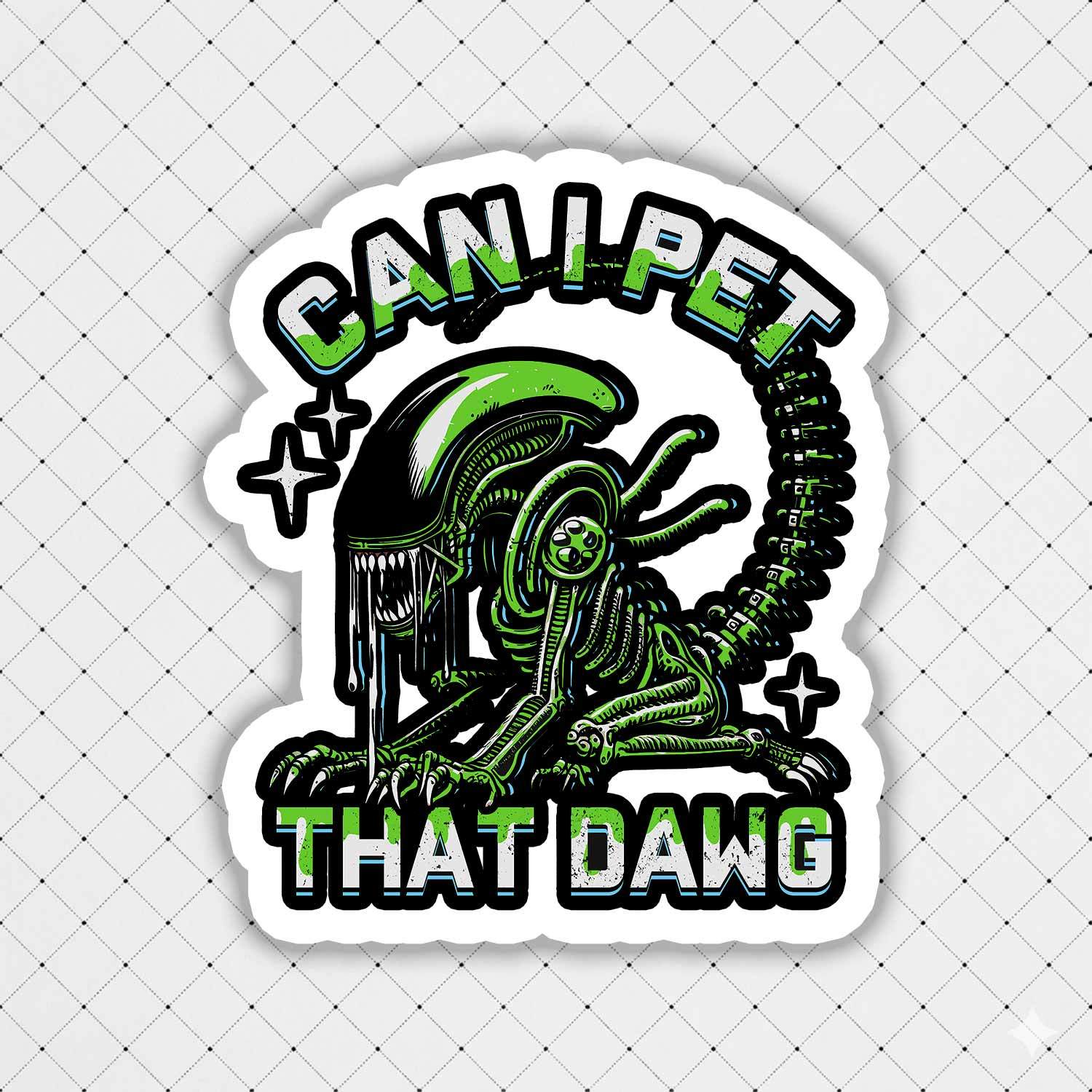 Can I Pet That Dawg Sticker