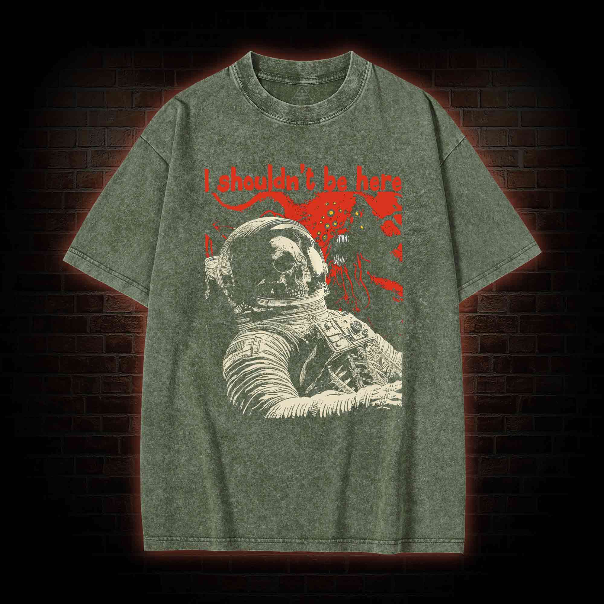 I Shouldn't Be Here Washed T-shirt
