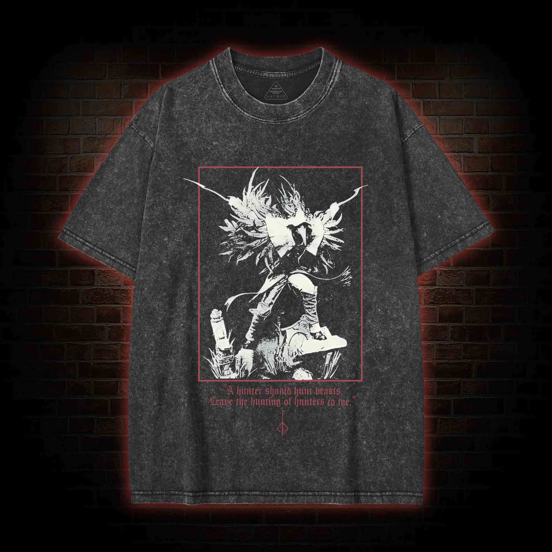 A Hunter Should Hunt Beasts Washed T-shirt