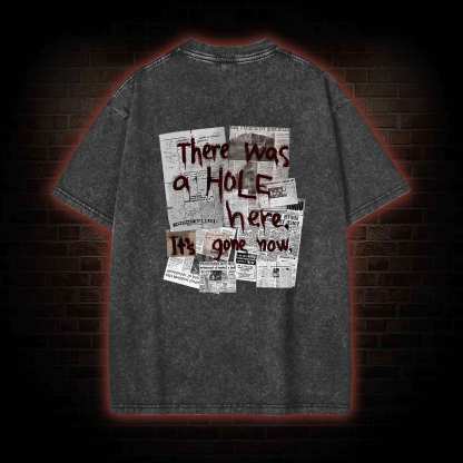 There Was a Hole Back Print Washed T-shirt