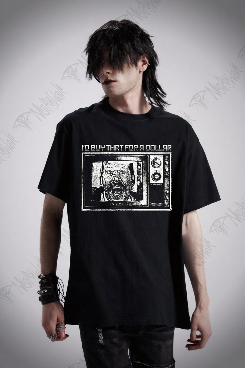 I'd Buy That for a Dollar T-shirt