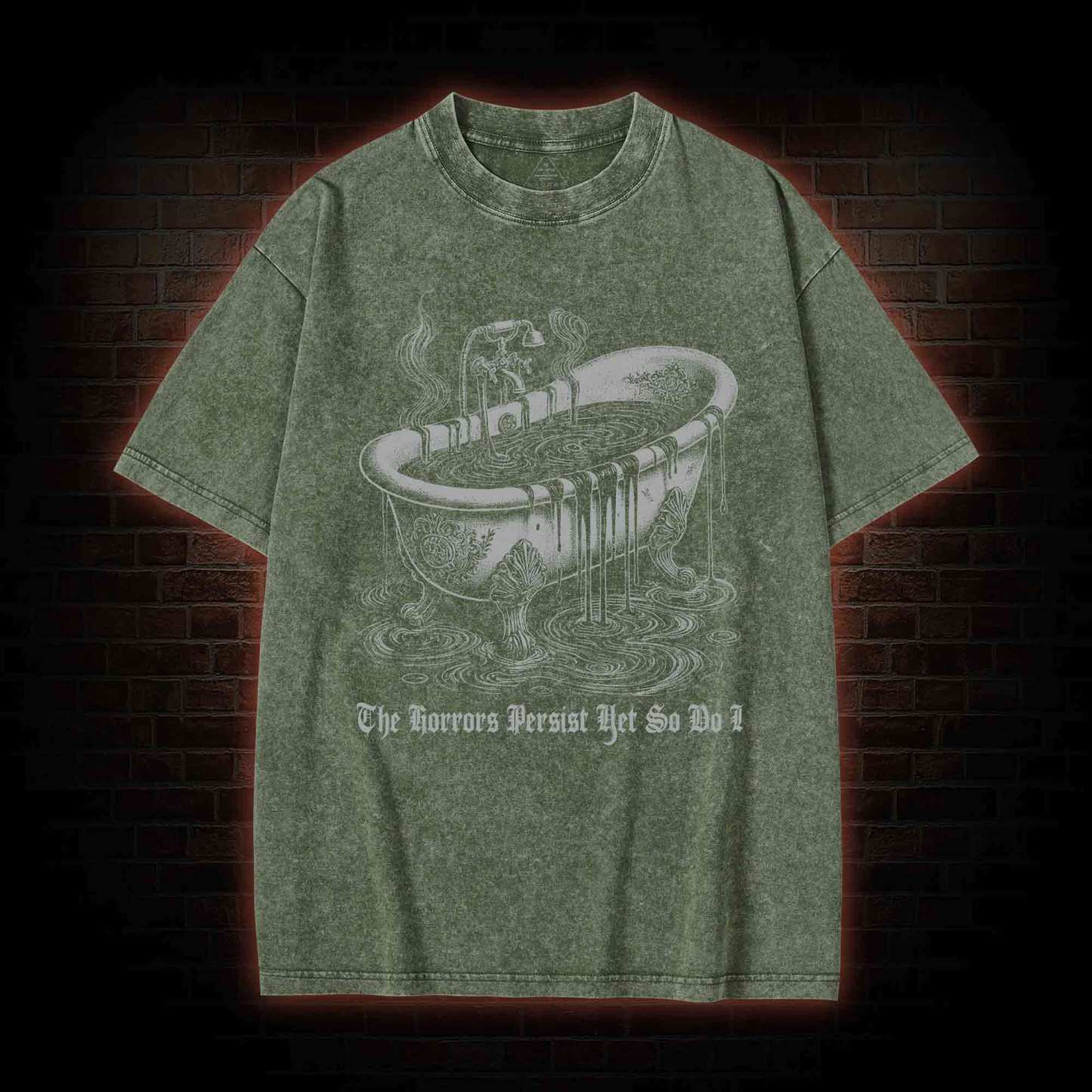 The Horrors Persist Yet So Do I Washed T-shirt