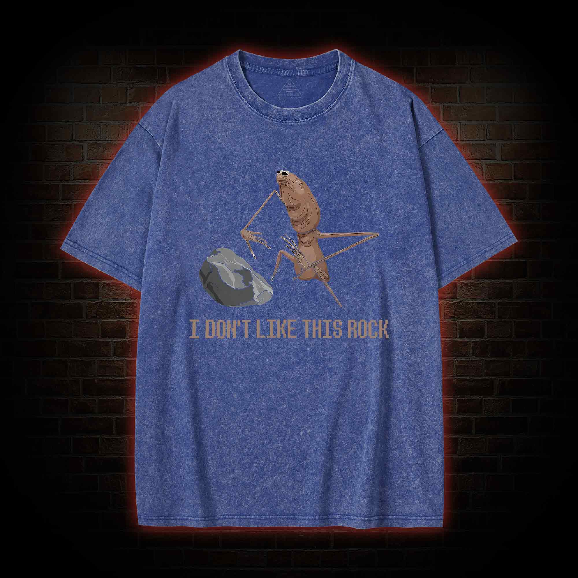 I Don't Like This Rock Washed T-shirt