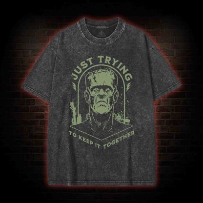 Just Trying to Keep It Together Washed T-shirt