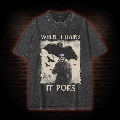 When It Rains It Poes Washed T-shirt