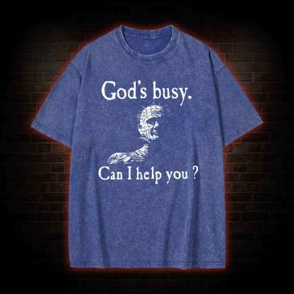 God’s Busy Can I Help You? Washed T-shirt