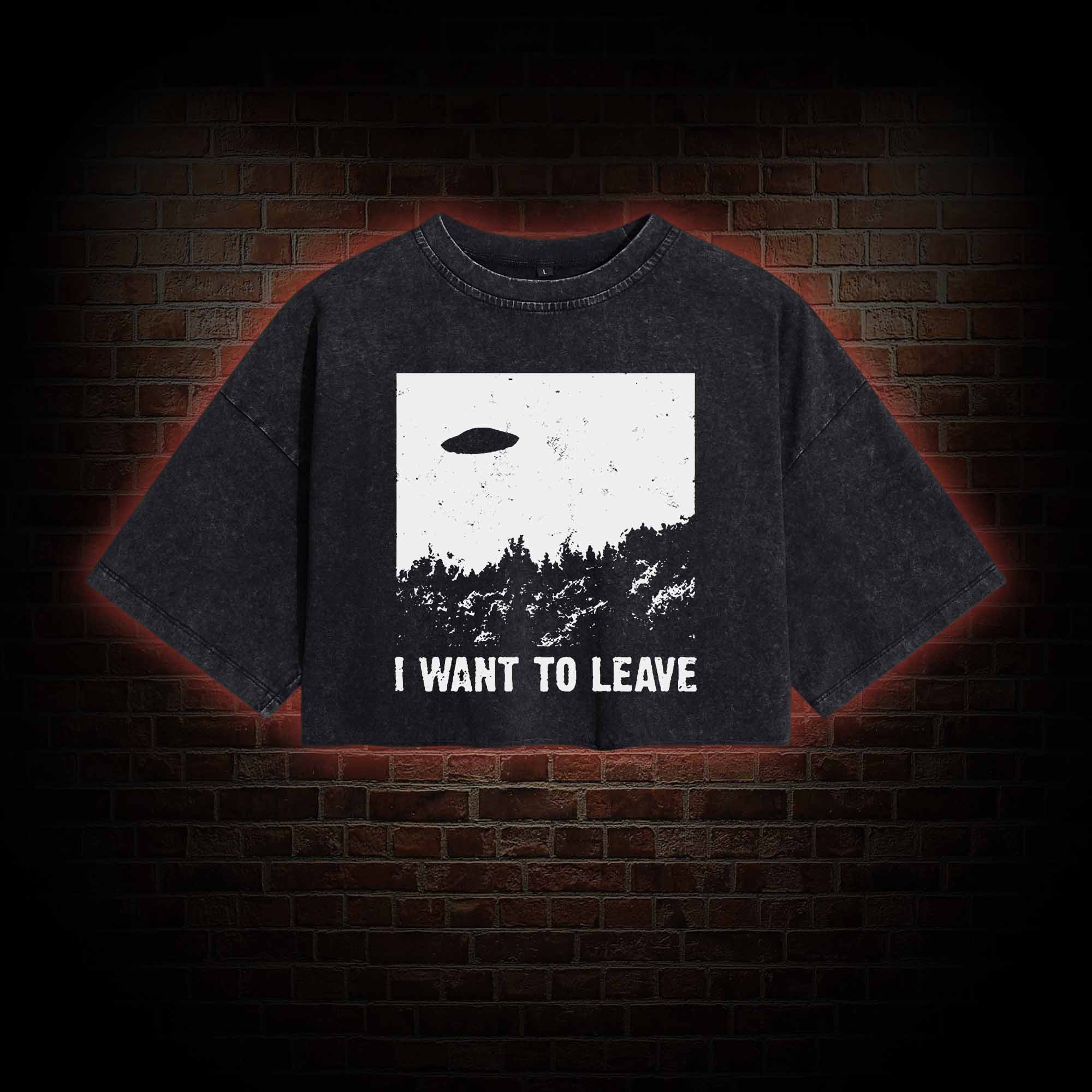 I Want To Leave Washed Cropped T-shirts