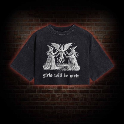 Girls Will Be Girls Washed Cropped T-shirts