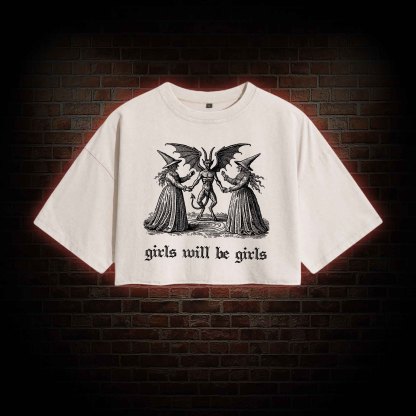 Girls Will Be Girls Washed Cropped T-shirts