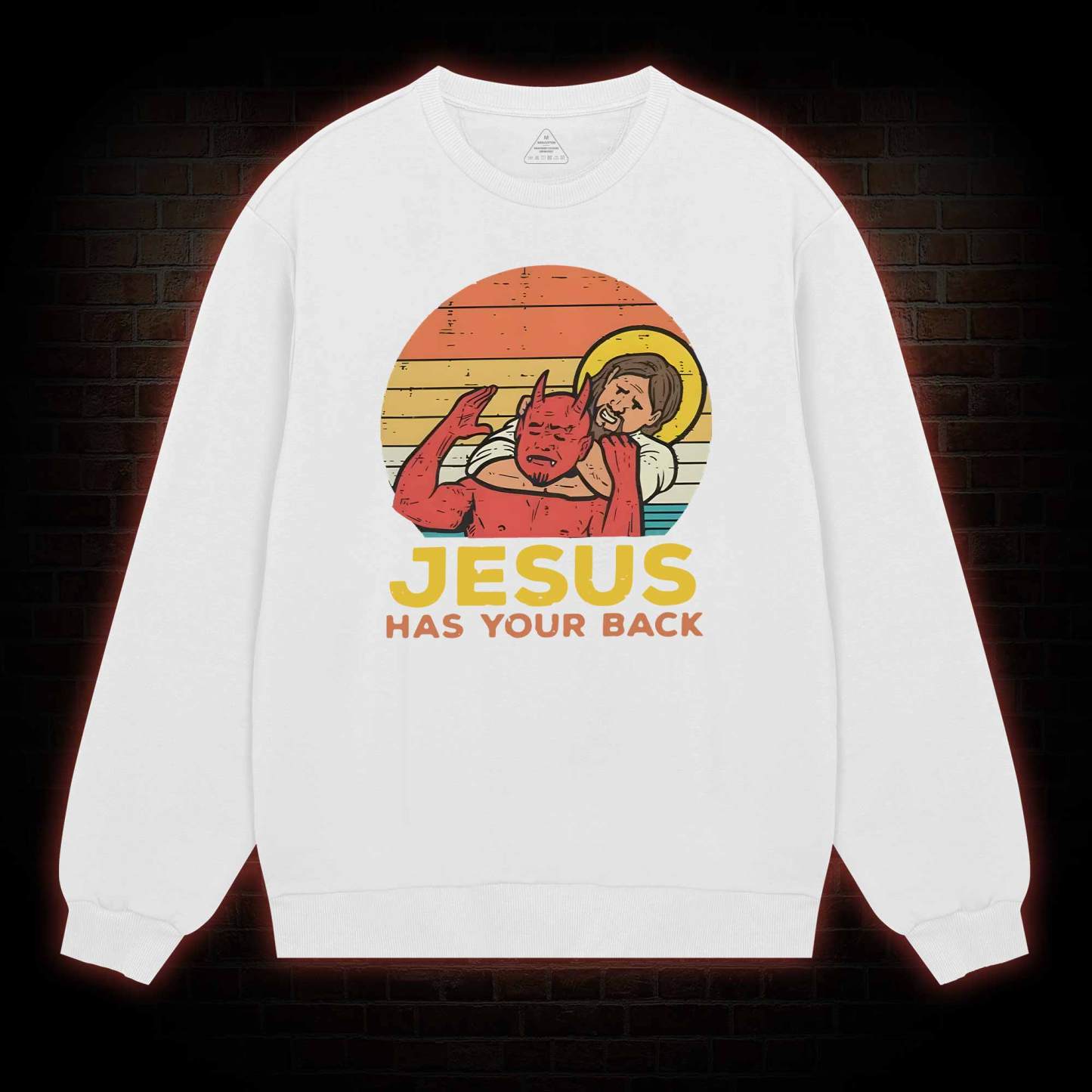 Jesus Has Your Back Sweatshirt