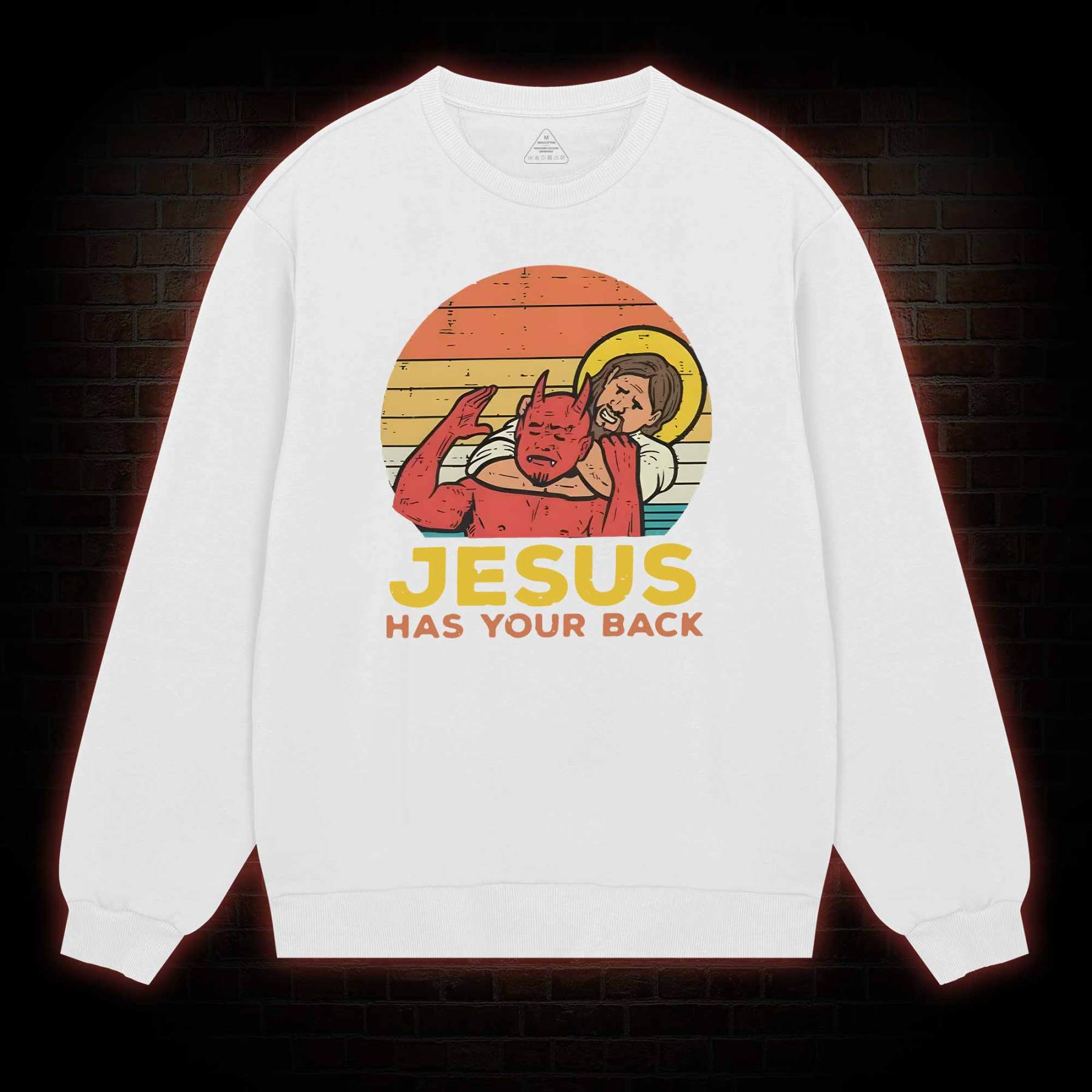 Jesus Has Your Back Sweatshirt
