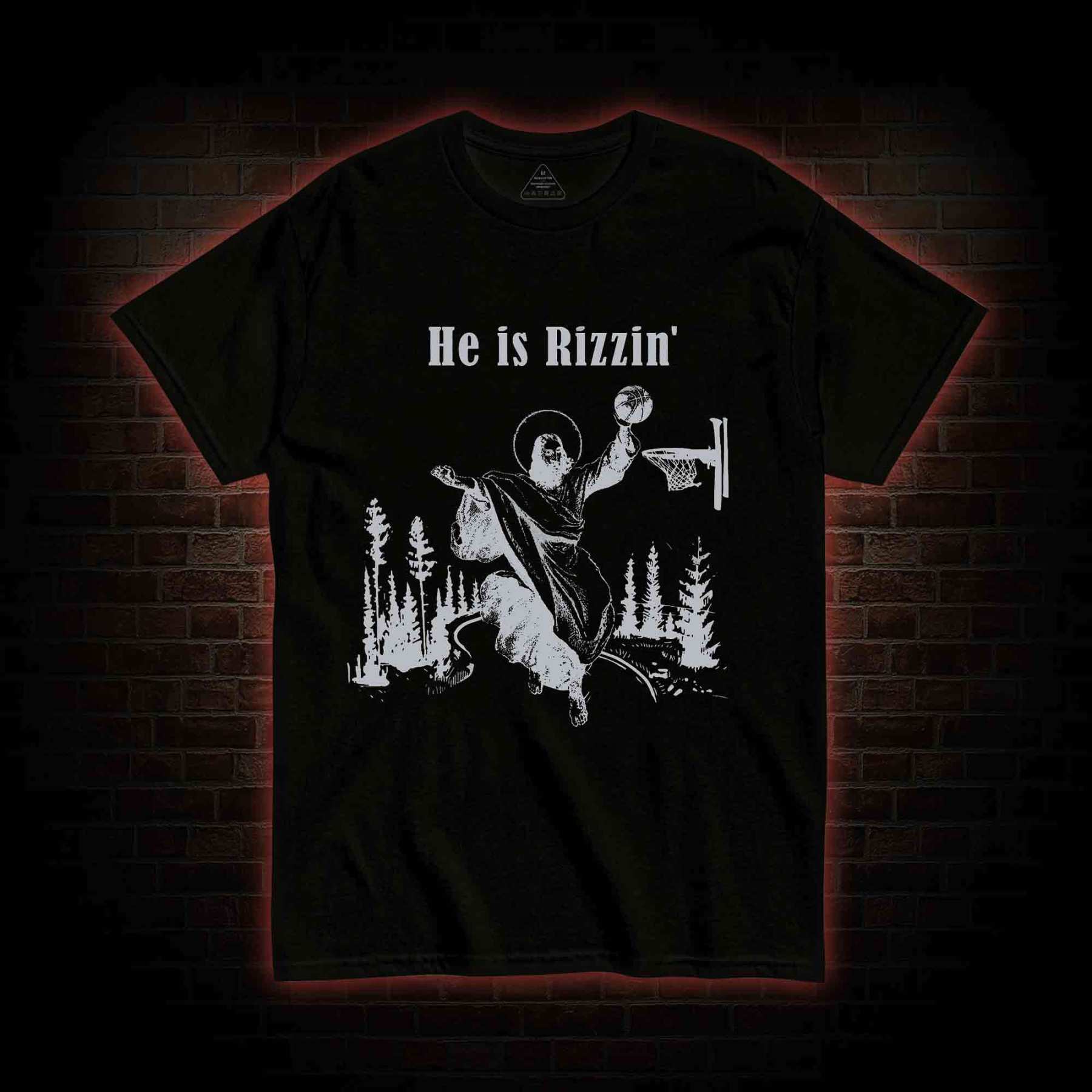He Is Rizzin' T-shirt