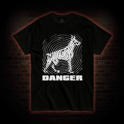 Danger Sign T-shirt 