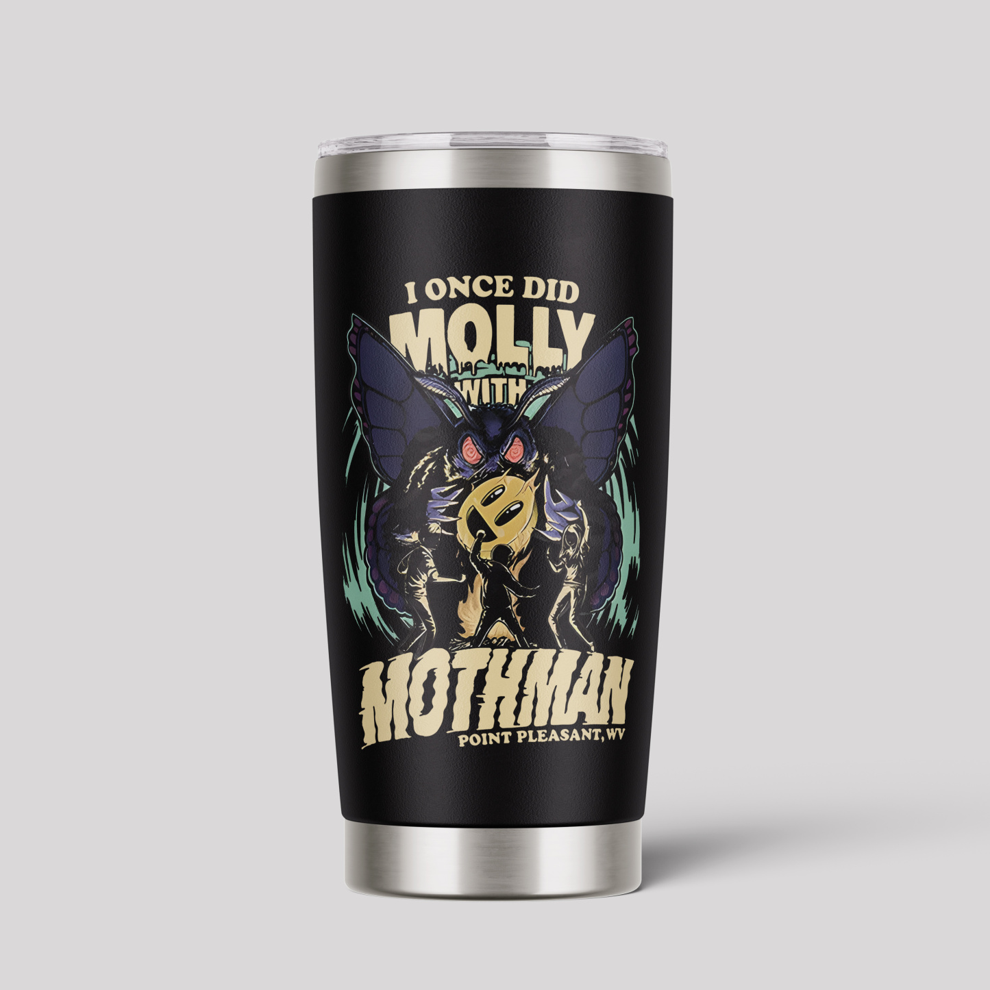 I Once Did Molly With Mothman Tumbler