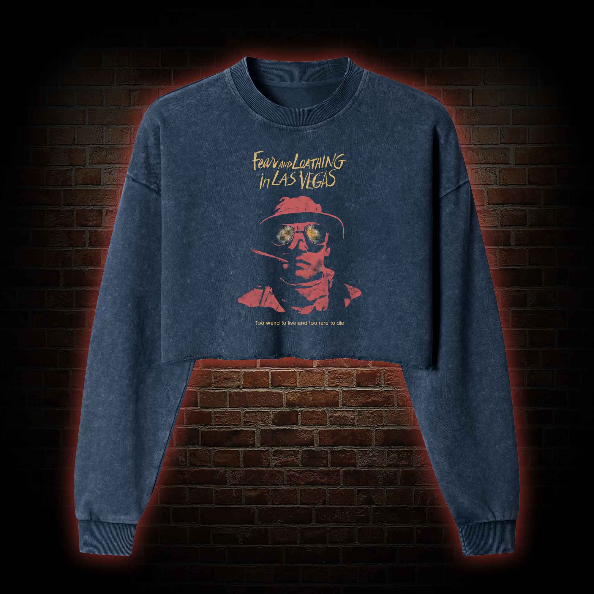 Too Weird to Live and too Rare to Die Washed Cropped Sweatshirts
