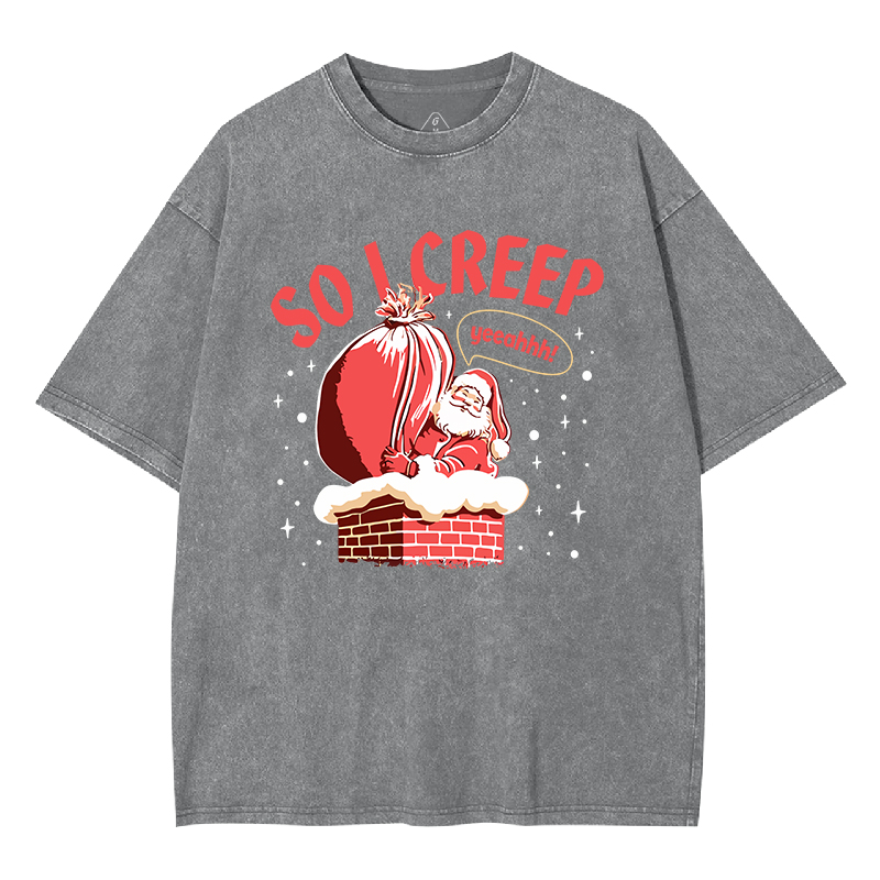 So I Creep Washed T-shirt