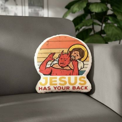 Jesus has Your Back Pillow