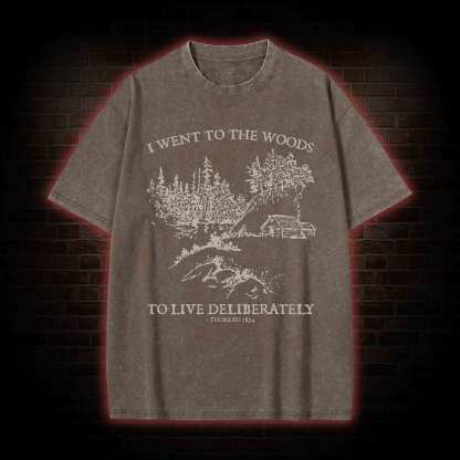 I Went To The Woods Washed T-Shirt