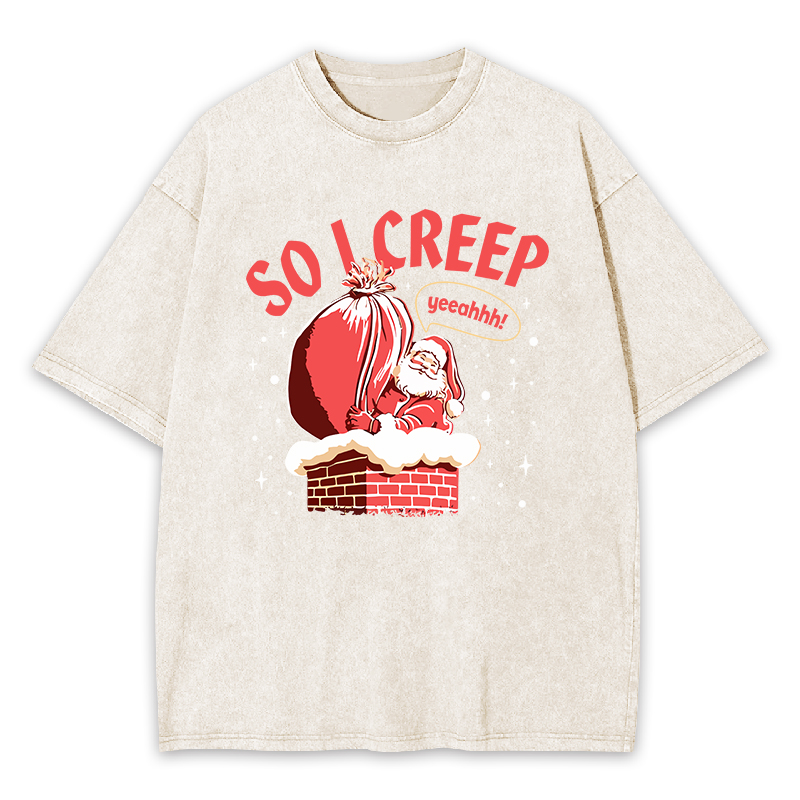 So I Creep Washed T-shirt