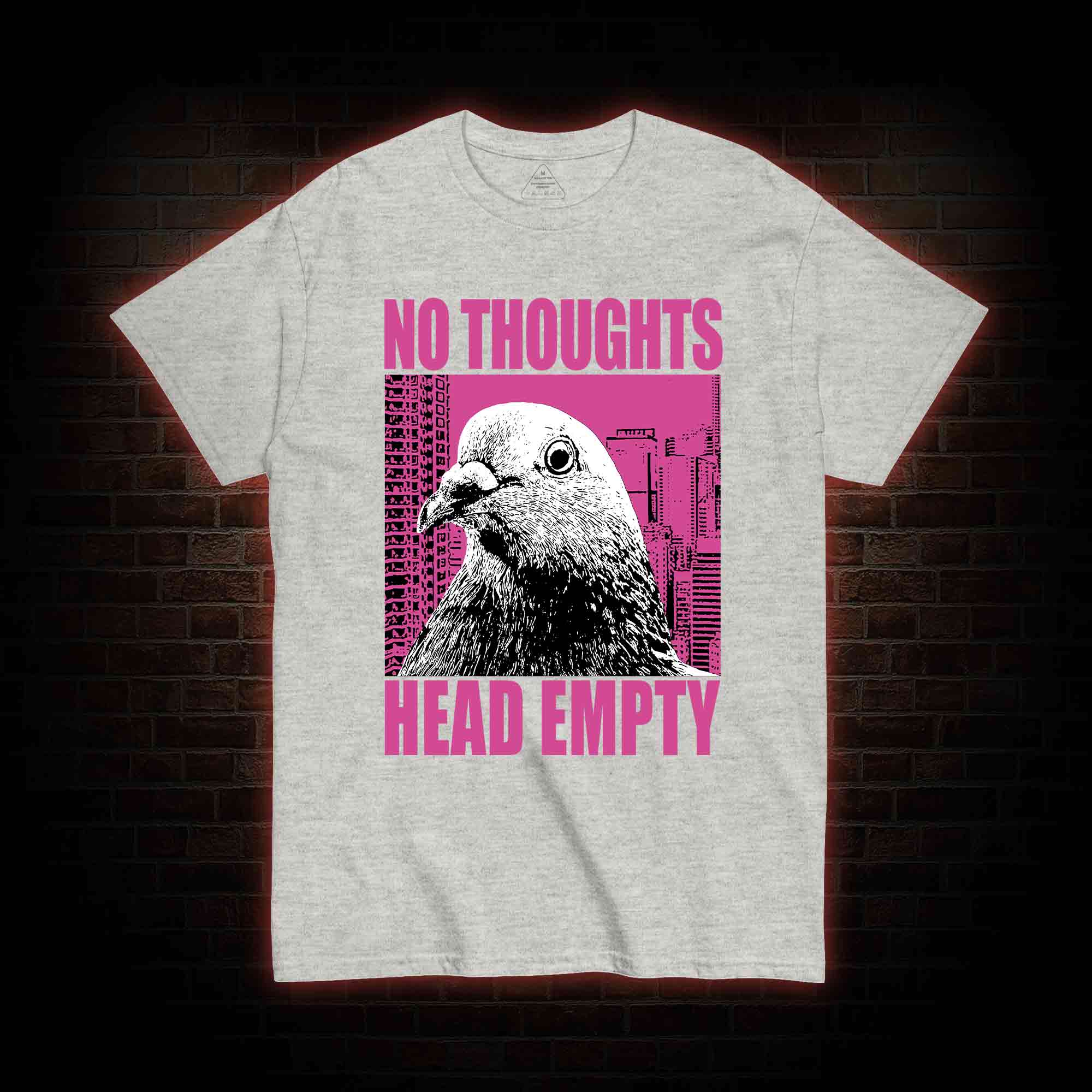 No Thoughts Head Empty T-shirt