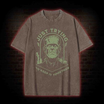 Just Trying to Keep It Together Washed T-shirt