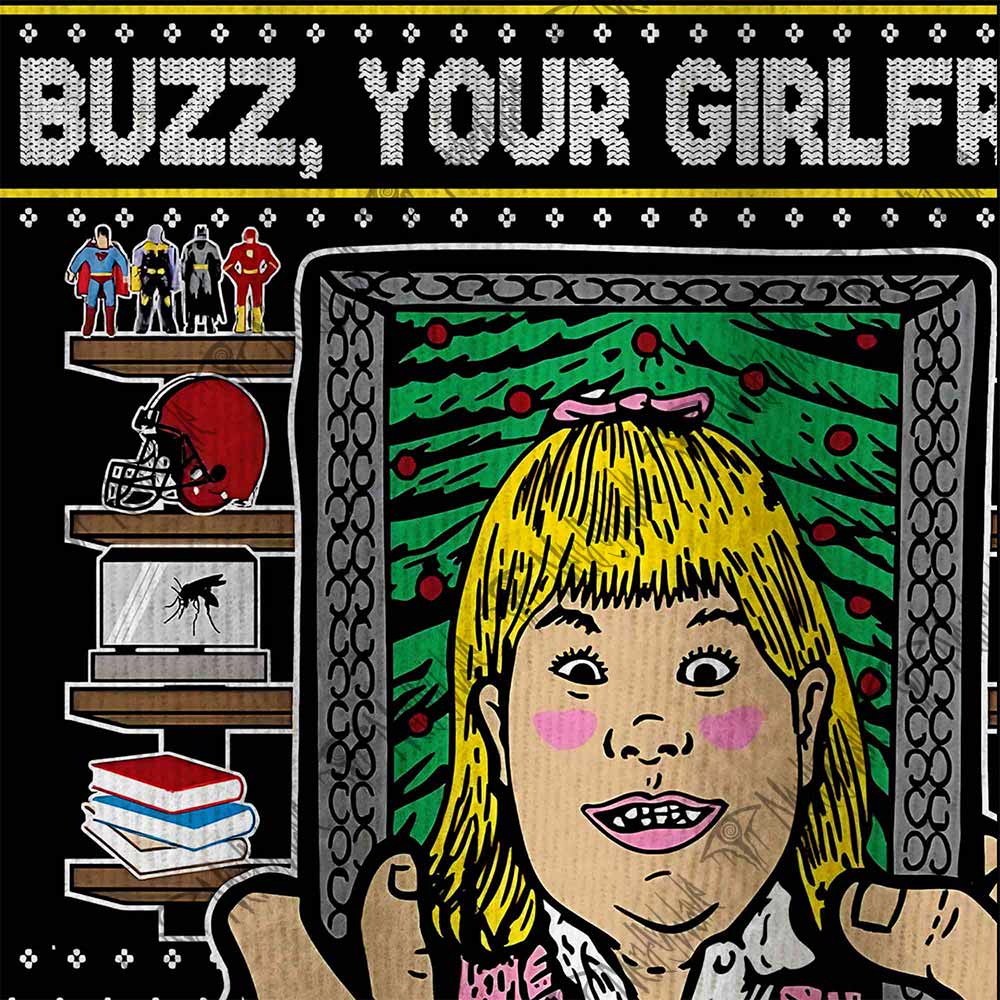Buzz,Your Girlfriend Woof Ugly Sweatshirts