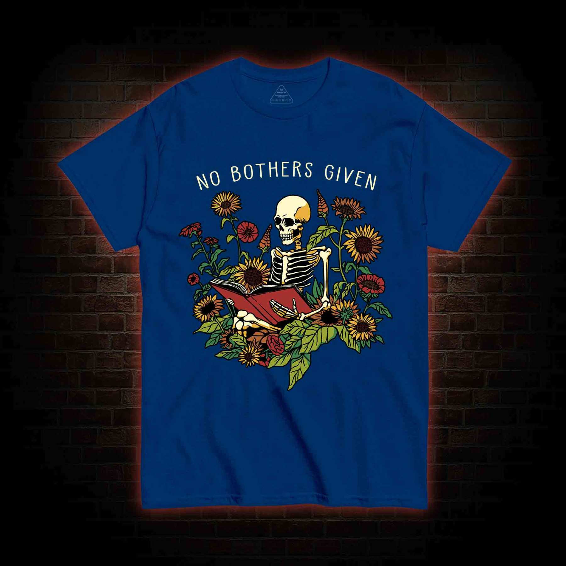 No Bothers Given T-shirt