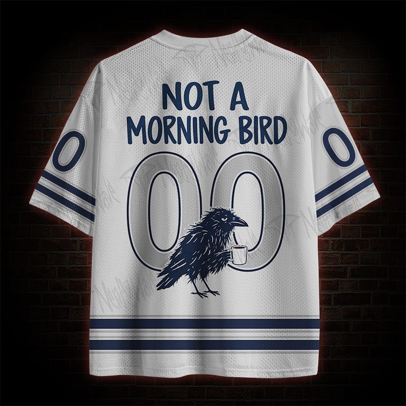 I Got up Early Mesh Jersey