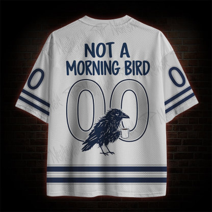 I Got up Early Mesh Jersey