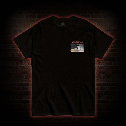 It’ll be Just Like in the Movies T-shirt