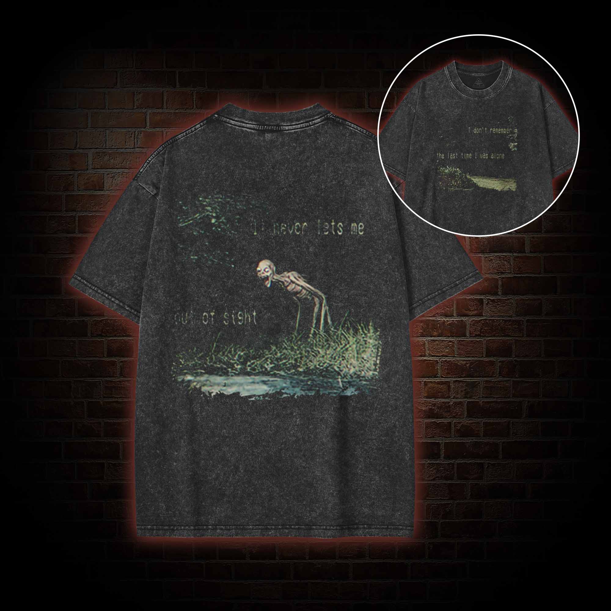 I don't Remember the Last Time I was Alone Washed T-shirt