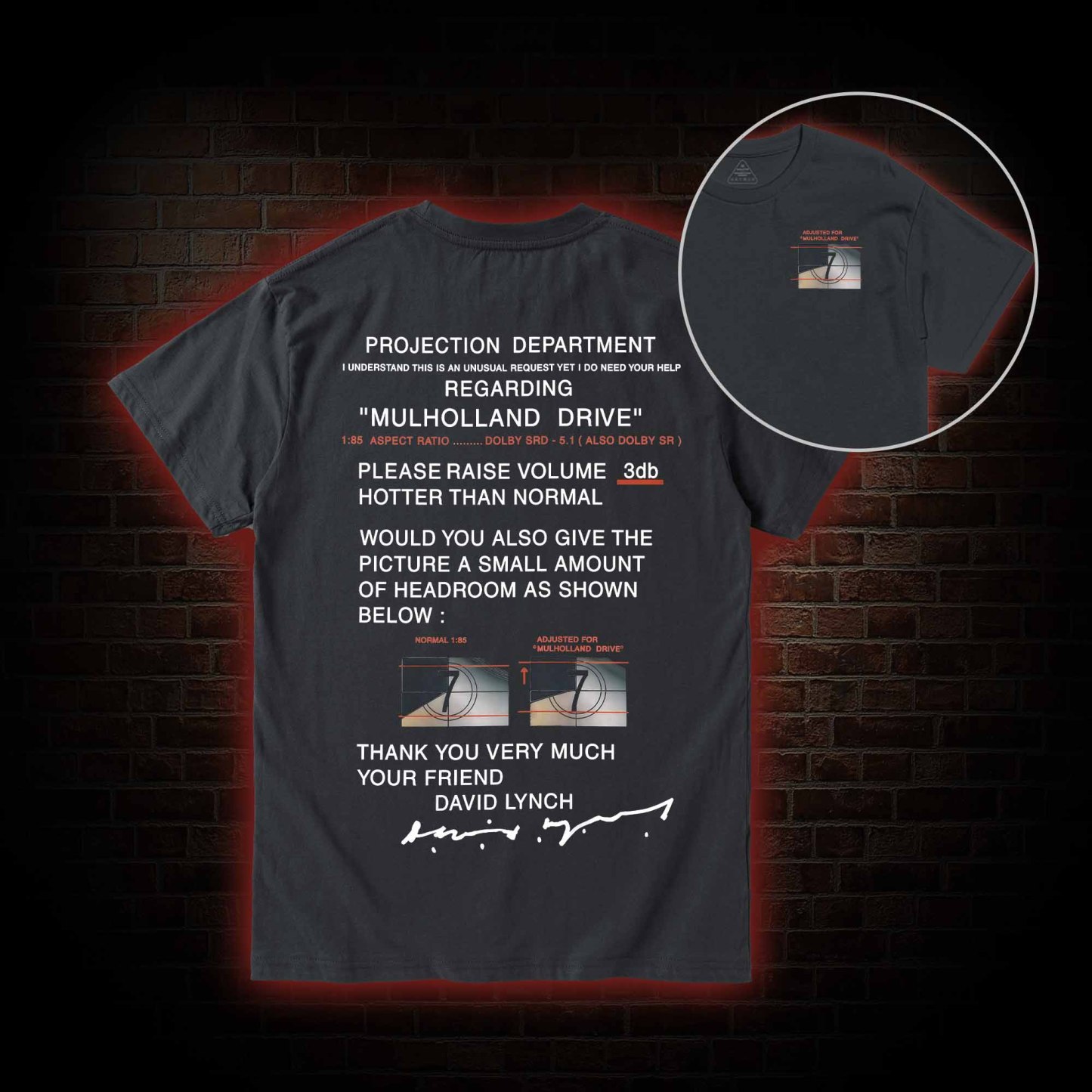 It’ll be Just Like in the Movies T-shirt