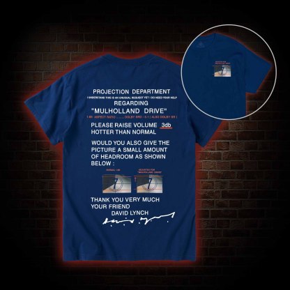 It’ll be Just Like in the Movies T-shirt