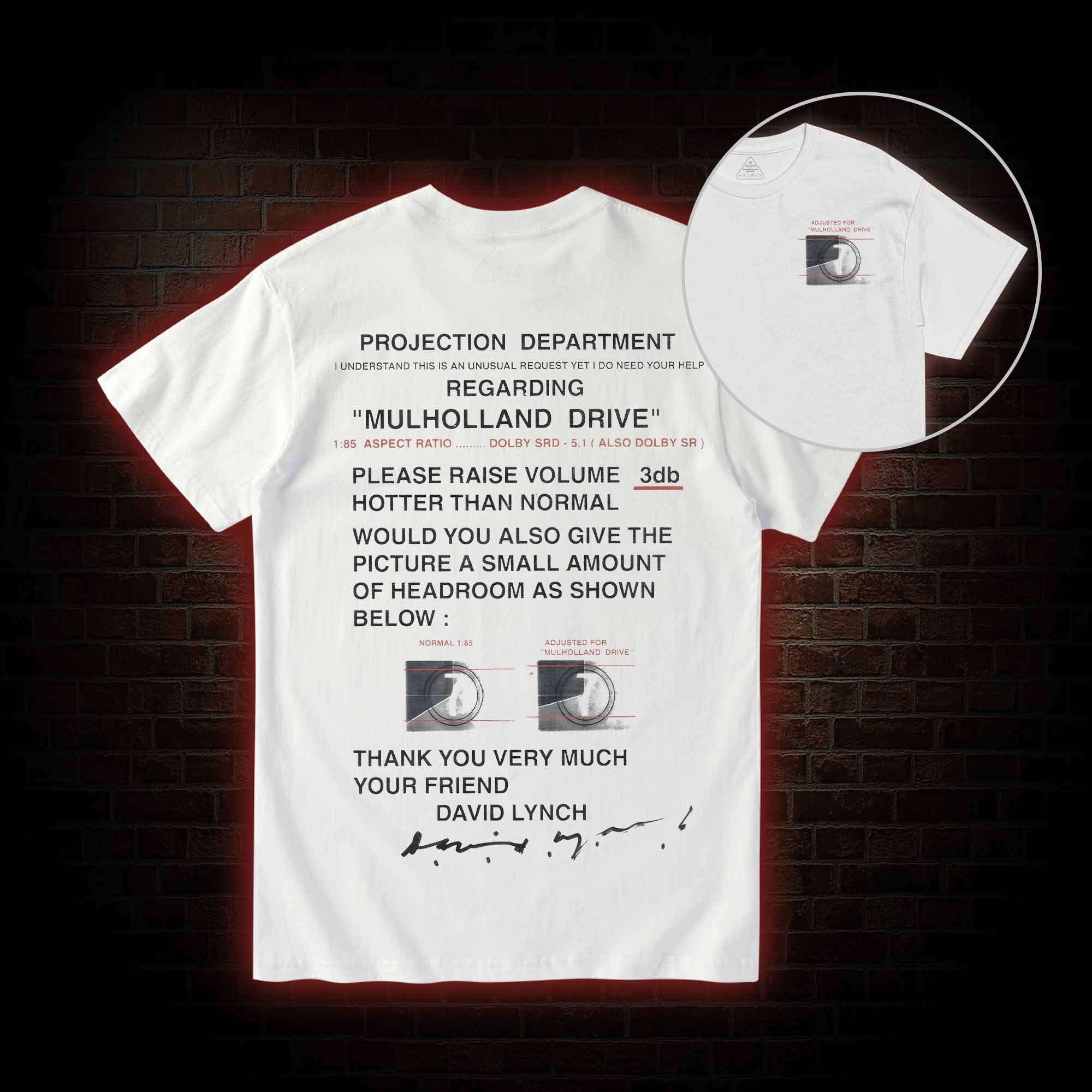 It’ll be Just Like in the Movies T-shirt