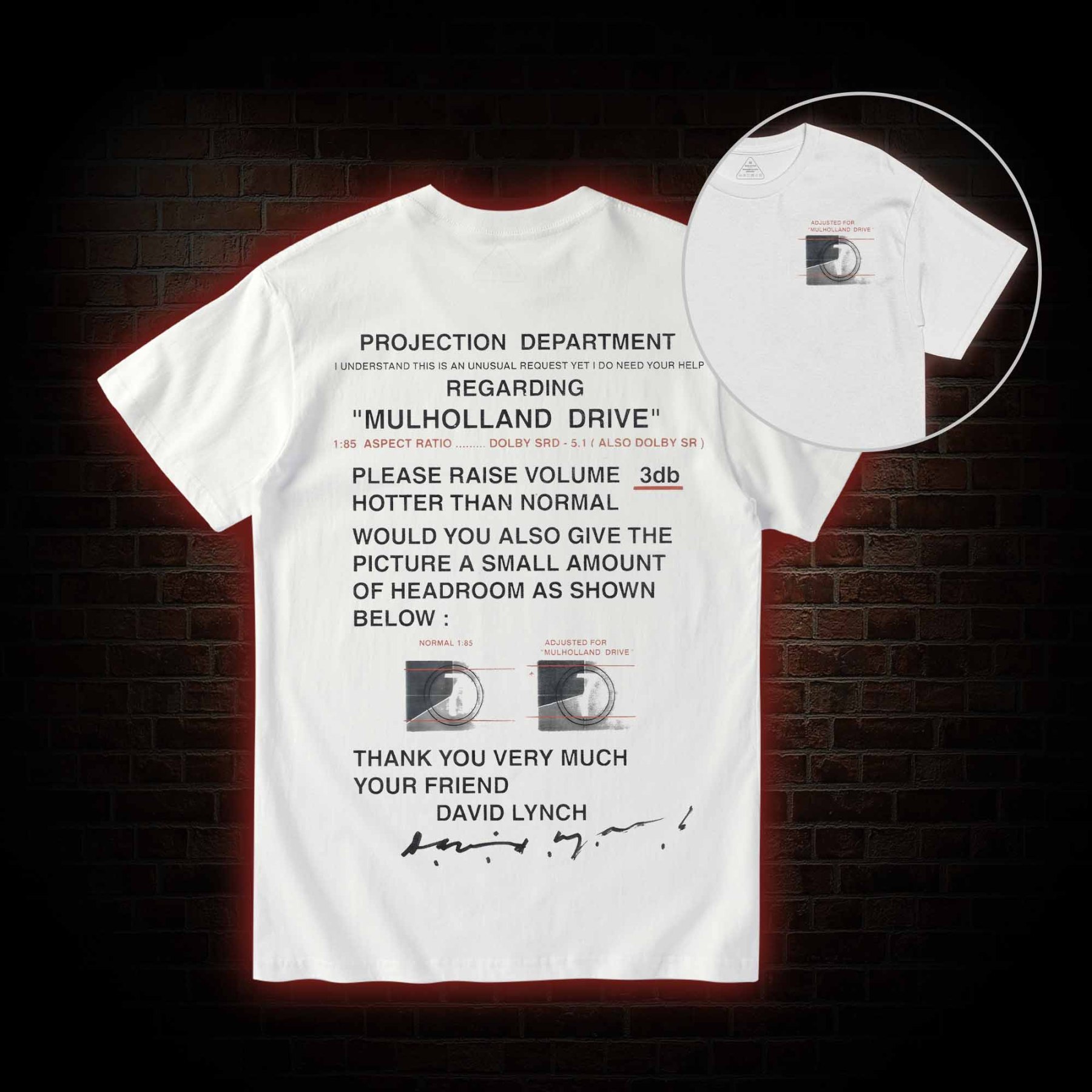 It’ll be Just Like in the Movies T-shirt