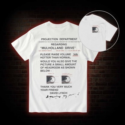 It’ll be Just Like in the Movies T-shirt