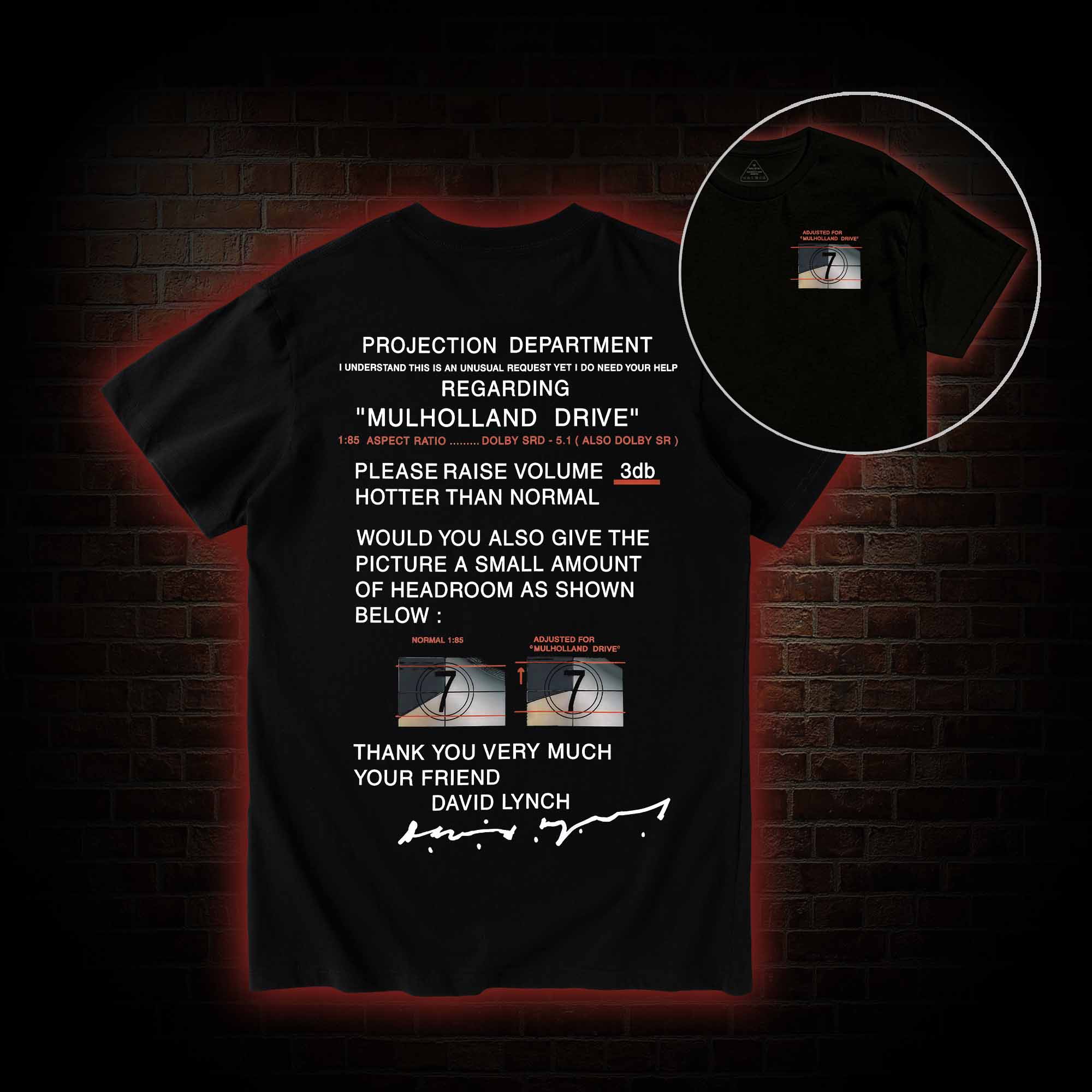 It’ll be Just Like in the Movies T-shirt