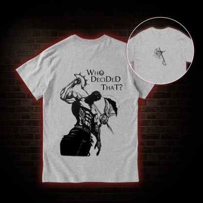 Who Decided that T-shirt