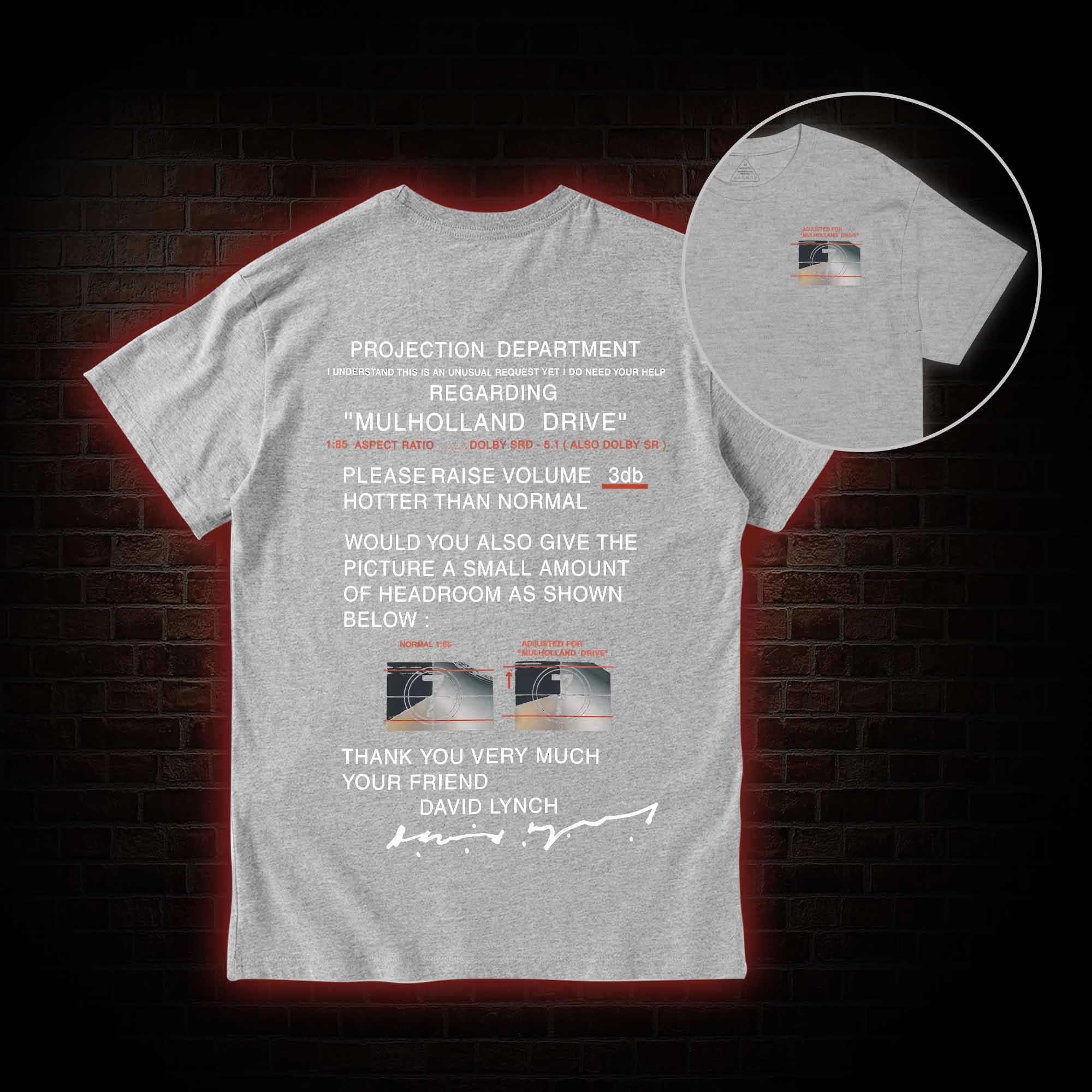 It’ll be Just Like in the Movies T-shirt