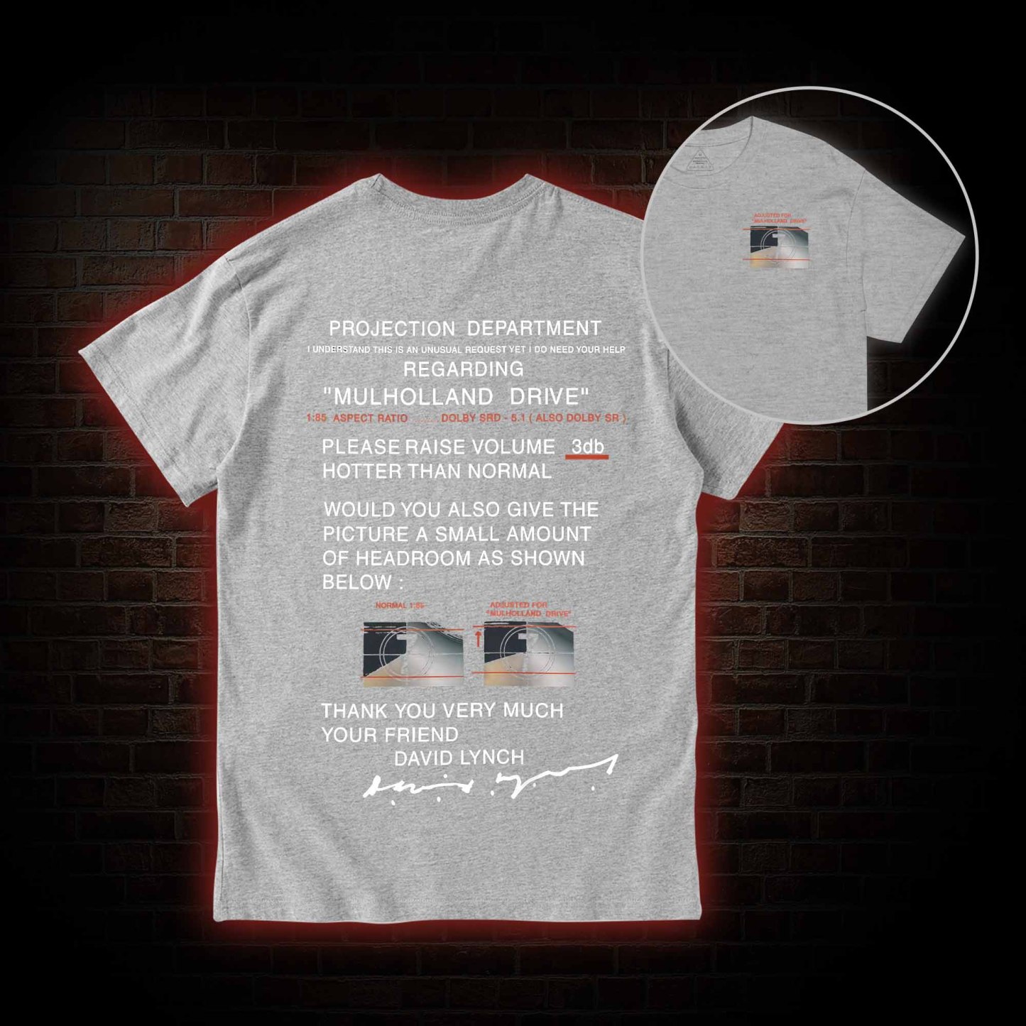 It’ll be Just Like in the Movies T-shirt