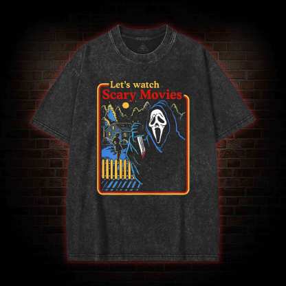 Let's Watch Scary Movies Washed T-shirt