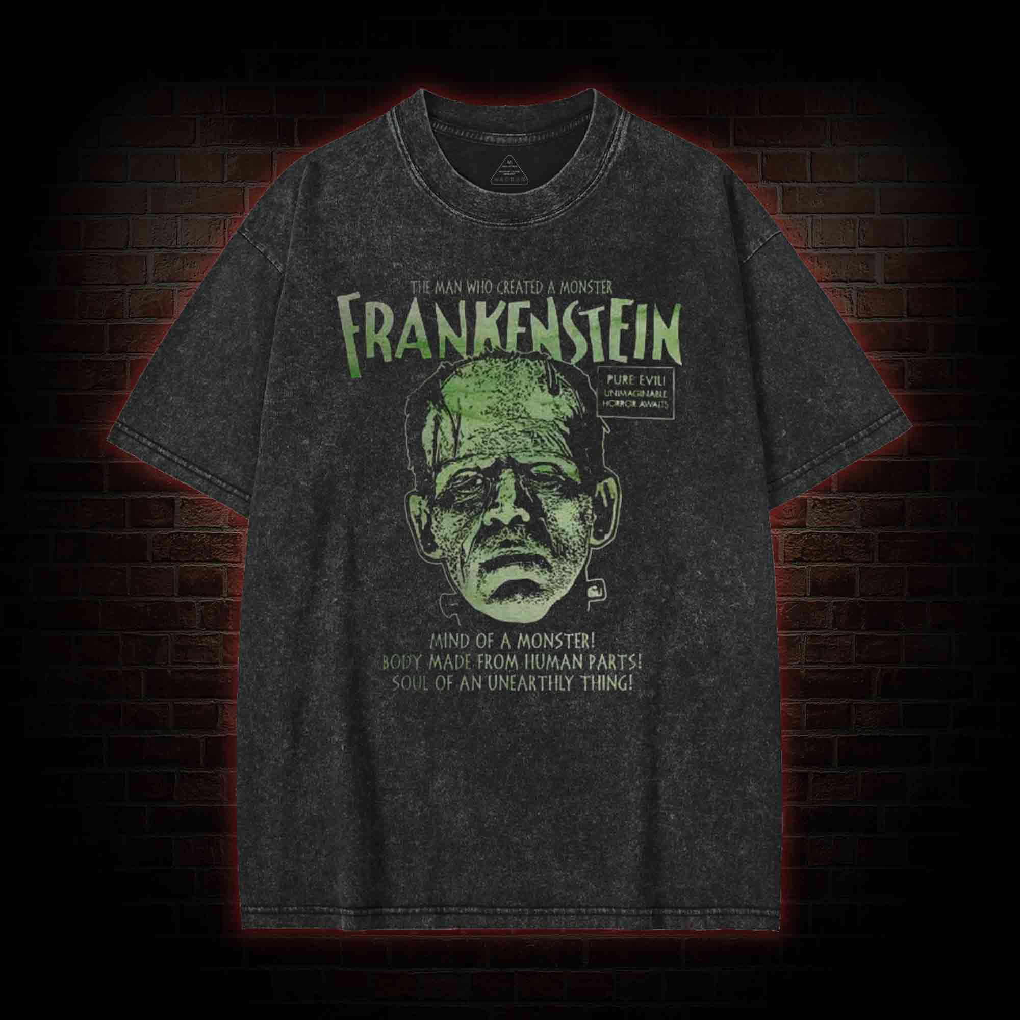 The Man Who Create a Monster Washed T-shirt