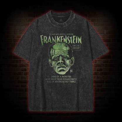 The Man Who Create a Monster Washed T-shirt