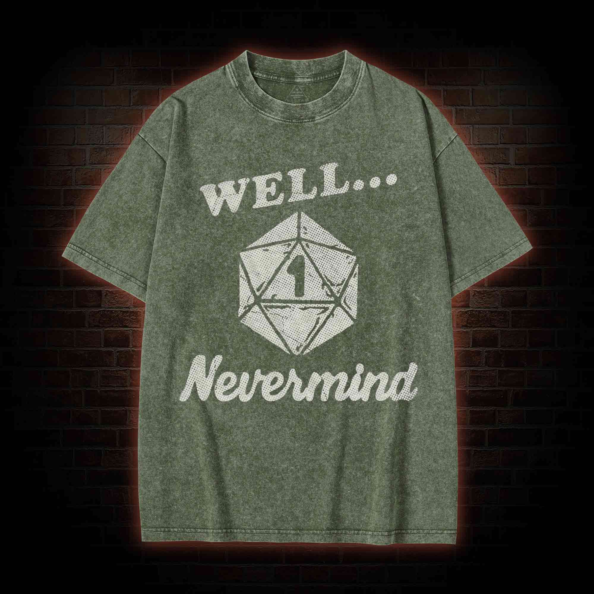 Well Nevermind Washed T-shirt