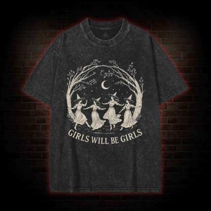 Girls will be Girls Washed T-shirt